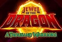 Jewel of the Dragon A Thousand Warriors slot